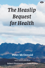 The Heaslip Bequest for Health