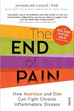 End Of Pain: How Nutrition And Diet Can Fight Chronic Inflammatory Disease, The