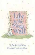 Lily and the Magic Wall