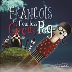 Francois the Fearless Circus Peg