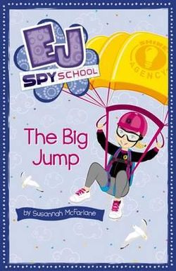 EJ Spy School: #10 The Big Jump