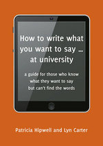 How to Write What you Want to Say at University