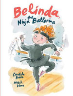 Belinda the Ninja Ballerina