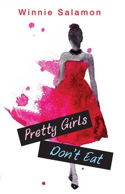Pretty Girls Don’t Eat