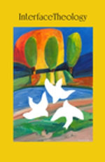 Interface Theology Volume 1, Issue 1