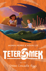 Teter Mek and the Stolen Crocodile Eggs