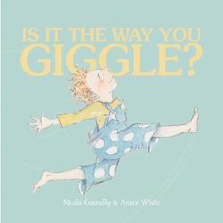 Is It the Way You Giggle?