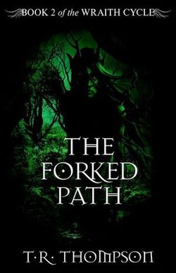 The Forked Path : The Wraith Cycle