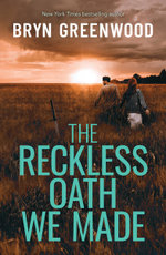 The Reckless Oath We Made