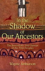 In the Shadow of Our Ancestors
