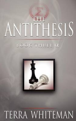 The Antithesis Book Three