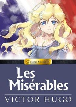 Manga Classics : Les Miserables