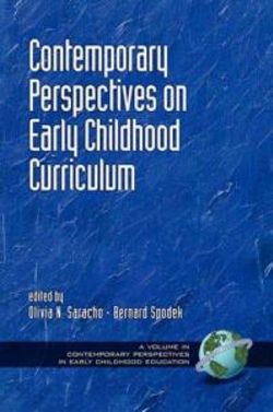 Contemporary Perspectives on Curriculum for Early Childhood Education