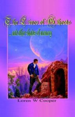 The Lives of Ghosts and Other Shades of Memory