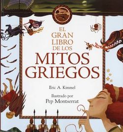 El Gran Libro de Los Mitos Griegos El Gran Libro de Los Mitos Griegos