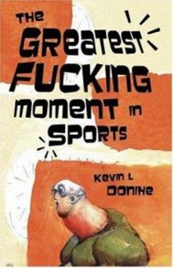 The Greatest Fucking Moment In Sports