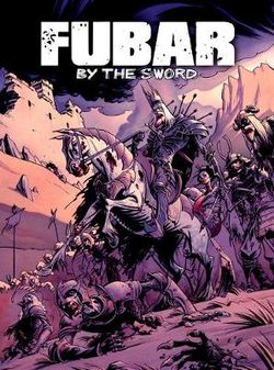 FUBAR: By the Sword