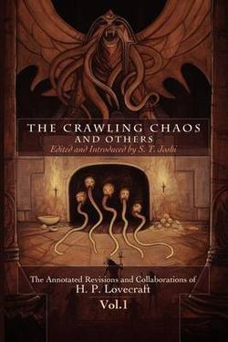 The Crawling Chaos and Others