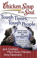 Chicken Soup for the Soul: Tough Times, Tough People