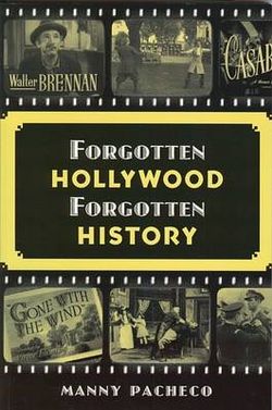 Forgotten Hollywood Forgotten History