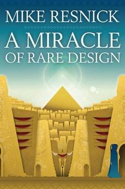 A Miracle of Rare Design