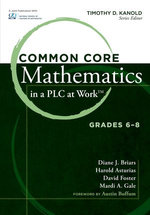 Common Core Mathematics in a PLC at Work®, Grades 6-8