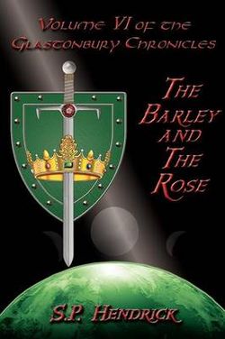The Barley and the Rose