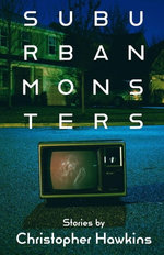 SUBURBAN MONSTERS