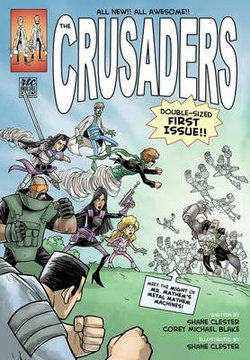 The Crusaders, Issue #1