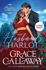 Her Husband's Harlot: Large Print Edition