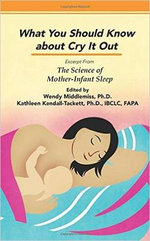 What You Should Know About Cry It Out: Excerpt from The Science of Mother-Infant Sleep