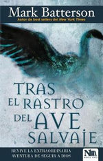 Tras el rastro del ave salvaje