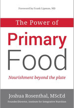 The Power of Primary Food