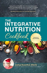 The Integrative Nutrition Cookbook