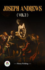 Joseph Andrews, Vol. 2