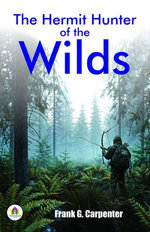 The Hermit Hunter of The Wilds