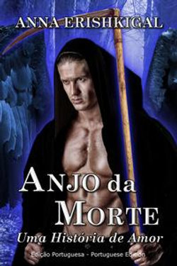Anjo da Morte: Uma História de Amor (Edição Portuguesa)