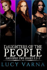 Daughters of the People Omnibus Two (Books 3.5-5)