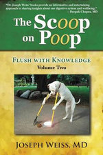 The Scoop on Poop - Flush with Knowledge, VolumeTwo (Color)