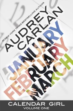 Calendar Girl: Volume One: Volume 1
