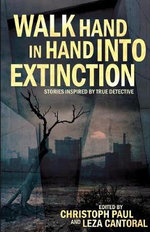 Walk Hand in Hand into Extinction