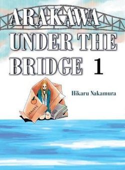 Arakawa under the Bridge 1