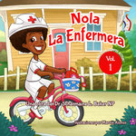Nola the Nurse Spanish version Hardcover
