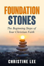 Foundation Stones