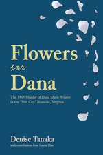 Flowers for Dana: