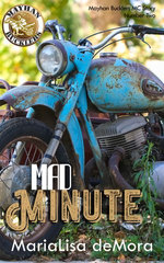 Mad Minute: Mayhan Bucklers MC Book Two