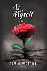 As to Myself, Volume 3