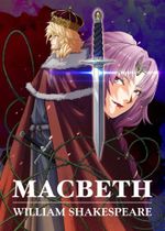 Manga Classics : Macbeth Manga Classics : Macbeth