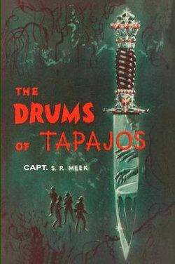 The Drums of Tapayos