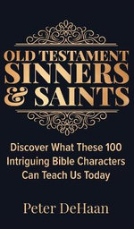 Old Testament Sinners and Saints